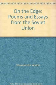 On the Edge: Poems and Essays from the Soviet Union