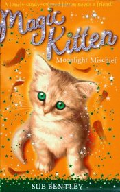 Moonlight Mischief  (Magic Kitten #5)