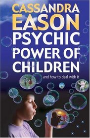 Psychic Power of Children: How to Deal With It