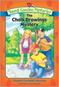 Chalk Drawings Mystery (Young Cousins Mysteries, Bk 4)