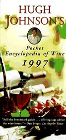 HUGH JOHNSONS POCKET ENCYCLOPEDIA OF WINE 1997 (Annual)