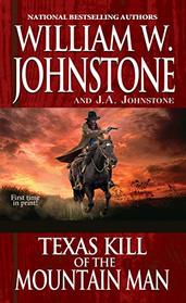 Texas Kill of the Mountain Man (Last Mountain Man, Bk 48)