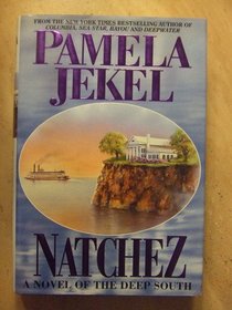 Natchez: A Novel of the Deep South