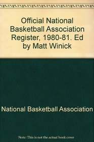 Official National Basketball Association Register, 1980-81. Ed by Matt Winick (256p)