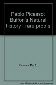 Pablo Picasso: Buffon's Natural history : rare proofs