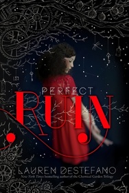 Perfect Ruin (Internment Chronicles, Bk 1)