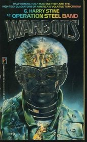 Operation Steel Band (Warbots, No 2)