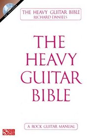 The Heavy Guitar Bible (CD Version)