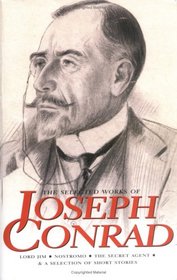 The Selected Works of Joseph Conrad (Wordsworth Special Editions) (Special Editions)