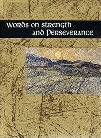 Words on Strength and Perseverance (Helen Exley Giftbook)
