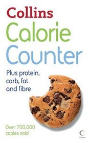 Collins Calorie Counter: Plus Protein, Carb, Fat and Fibre