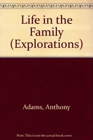 Life in the Family (The Pergamon English library. Explorations)