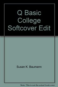 Q Basic, College Softcover Edit