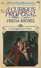 A Curious Proposal (Coventry Romance, No 53)