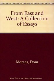 From East and West: A Collection of Essays