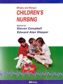 Whaley and Wong's Children's Nursing: UK Edition