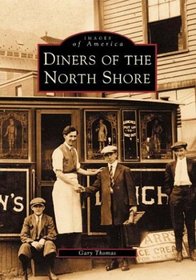 Diners of the North Shore (Images of America: Massachusetts)