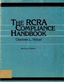 The Rcra Compliance Handbook (Environmental Compliance Handbook Volume 3)