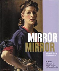Mirror, Mirror: Self-Portraits by Women Artists