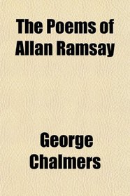 The Poems of Allan Ramsay