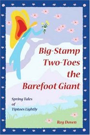 Big-Stamp Two-Toes, the Barefoot Giant