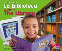 La biblioteca / The Library (Una visita a... / A Visit to...) (Spanish Edition)