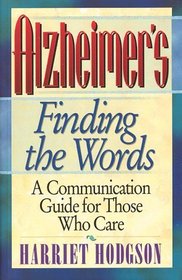 Alzheimer's: Finding the Words