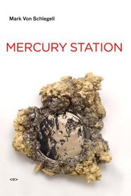 Mercury Station (Semiotext(e) / Native Agents)