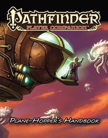 Pathfinder Player Companion: Plane-Hopper?s Handbook
