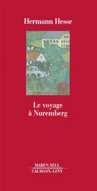 Le voyage a nuremberg (French Edition)