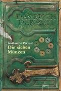 Das Buch der Zeit 02. Die sieben Mnzen