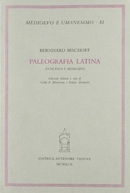 Paleografia latina. Antichit e Medioevo