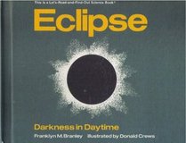 Eclipse: Darkness in Daytime (Let's Read and Find Out)