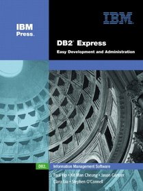 DB2(R) Express: Easy Development and Administration