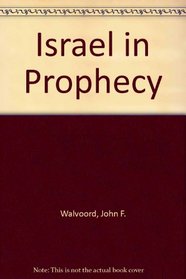 Israel in Prophecy
