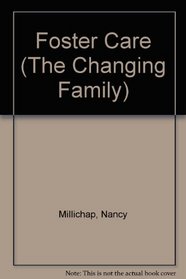 Foster Care (The Changing Family)