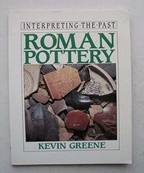 Roman Pottery (Interpreting the Past)