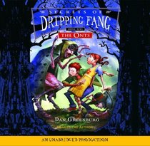 Secrets of Dripping Fang, Book #1: The Onts