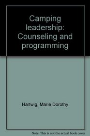 Camping leadership: Counseling and programming