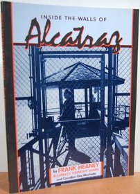 Inside the Walls of Alcatraz