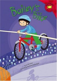 Bailey's Bike (Read-It! Readers)