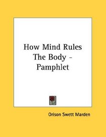 How Mind Rules The Body - Pamphlet