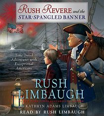Rush Revere and the Star-Spangled Banner (Audio CD) (Unabridged)
