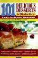 101 Delicious Desserts for Diabetics: Easy-to-Make Recipes
