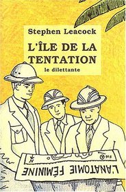 L'île de la tentation et autres naufrages amoureux (French Edition)