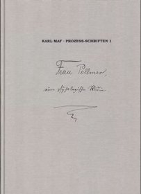 Frau Pollmer: Eine psychologische Studie (Prozess-Schriften / Karl May)
