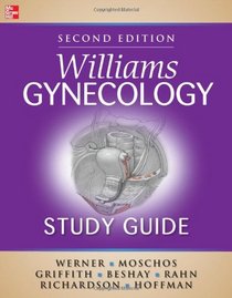 Williams Gynecology Study Guide, Second Edition