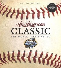 An American Classic: The World Series at 100