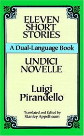 Eleven Short Stories / Undici Novelle (Italian and English)