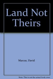 Land Not Theirs
